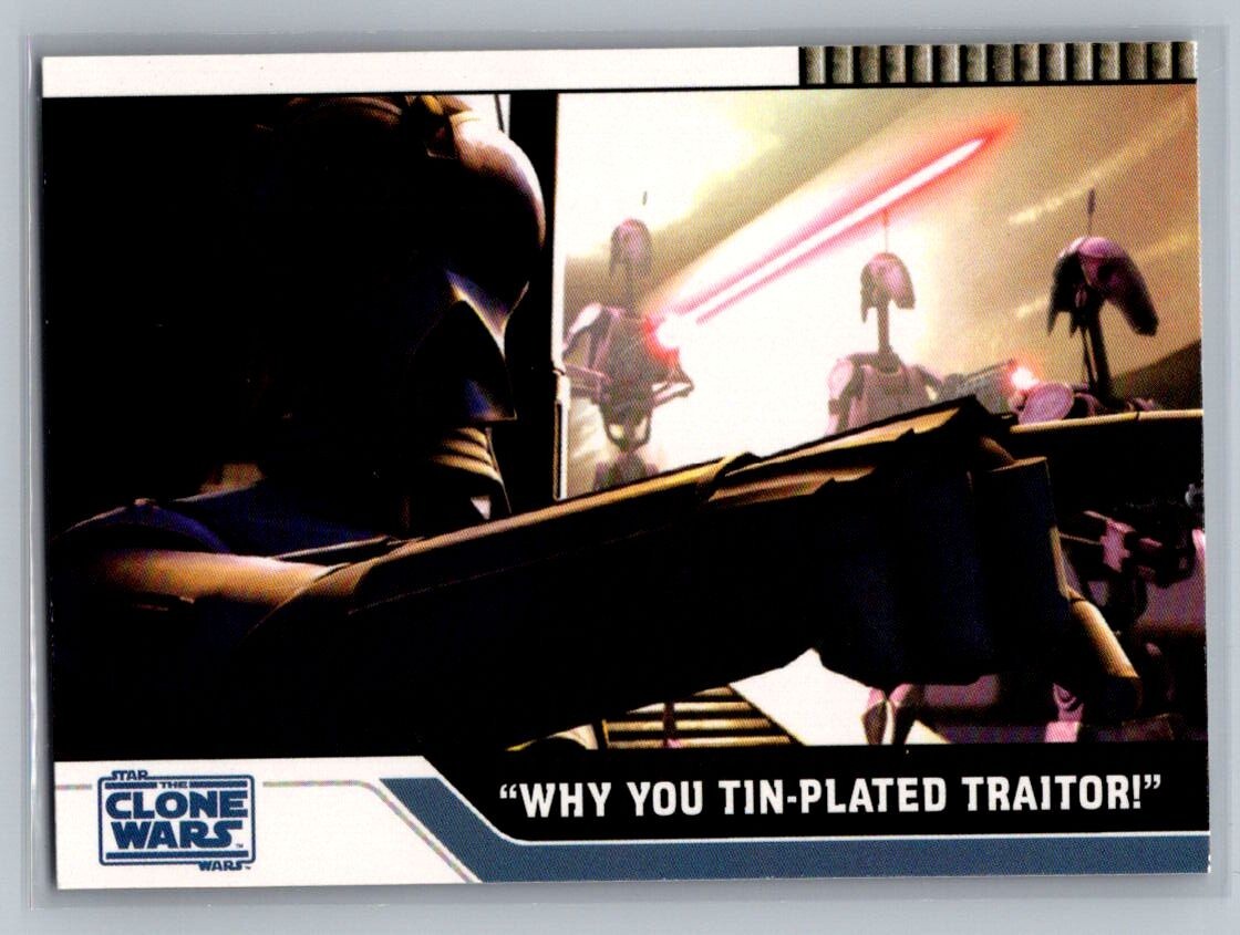 2008 Topps Star Wars Clone Wars #65 Why You Tin-Plated Traitor