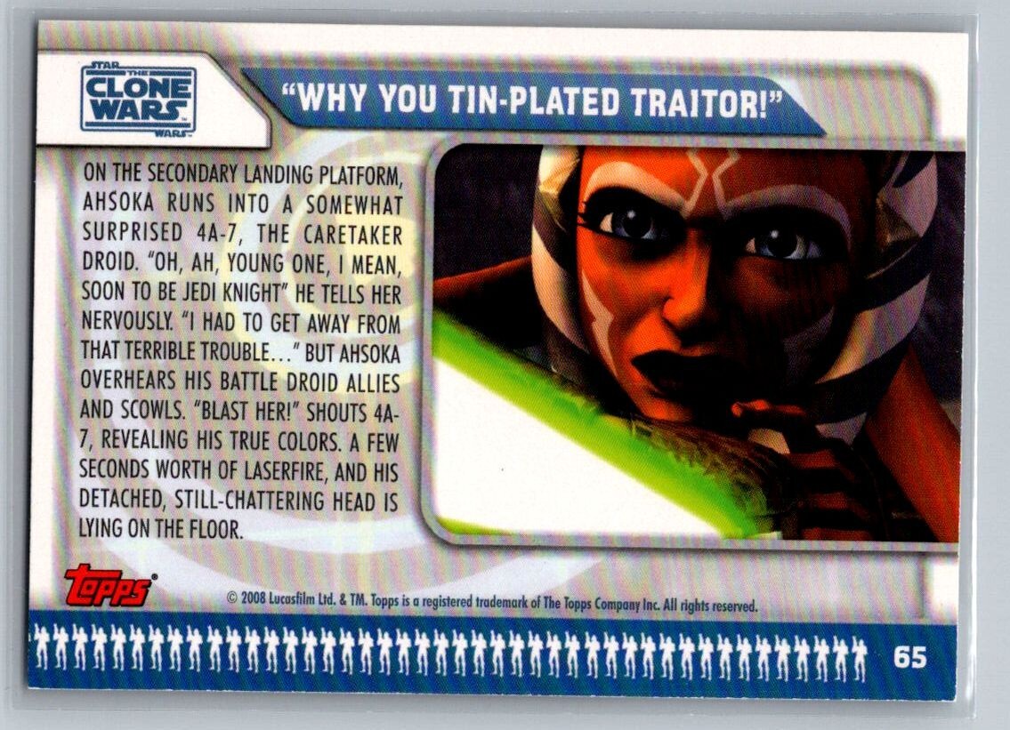 2008 Topps Star Wars Clone Wars #65 Why You Tin-Plated Traitor